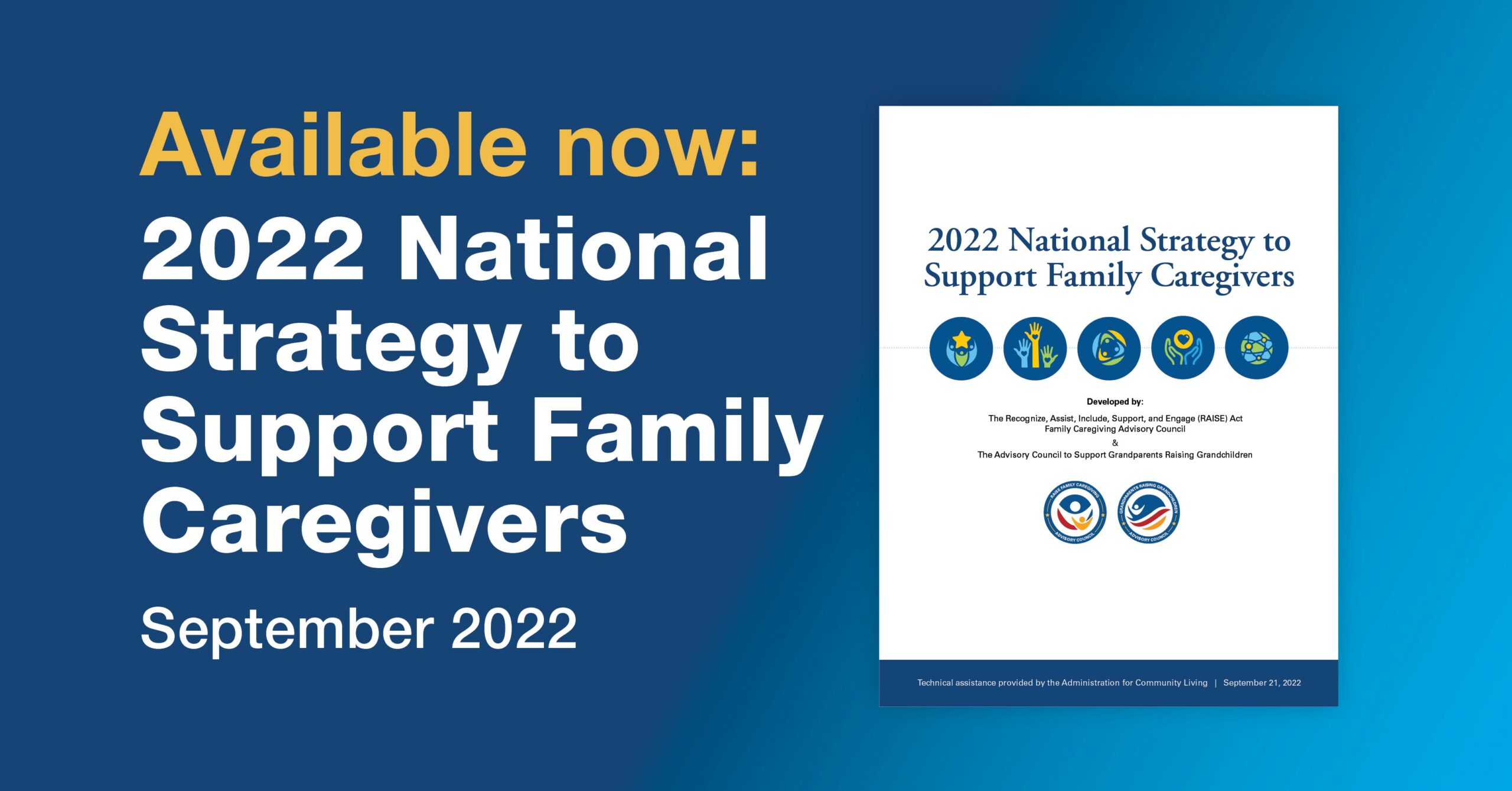 Just Released: The First Ever National Strategy To Support Family Caregivers