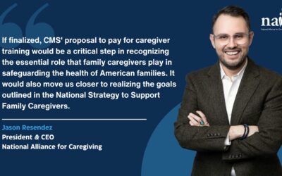 NAC Applauds Proposed Medicare Rule Change to Support Training for Family Caregivers