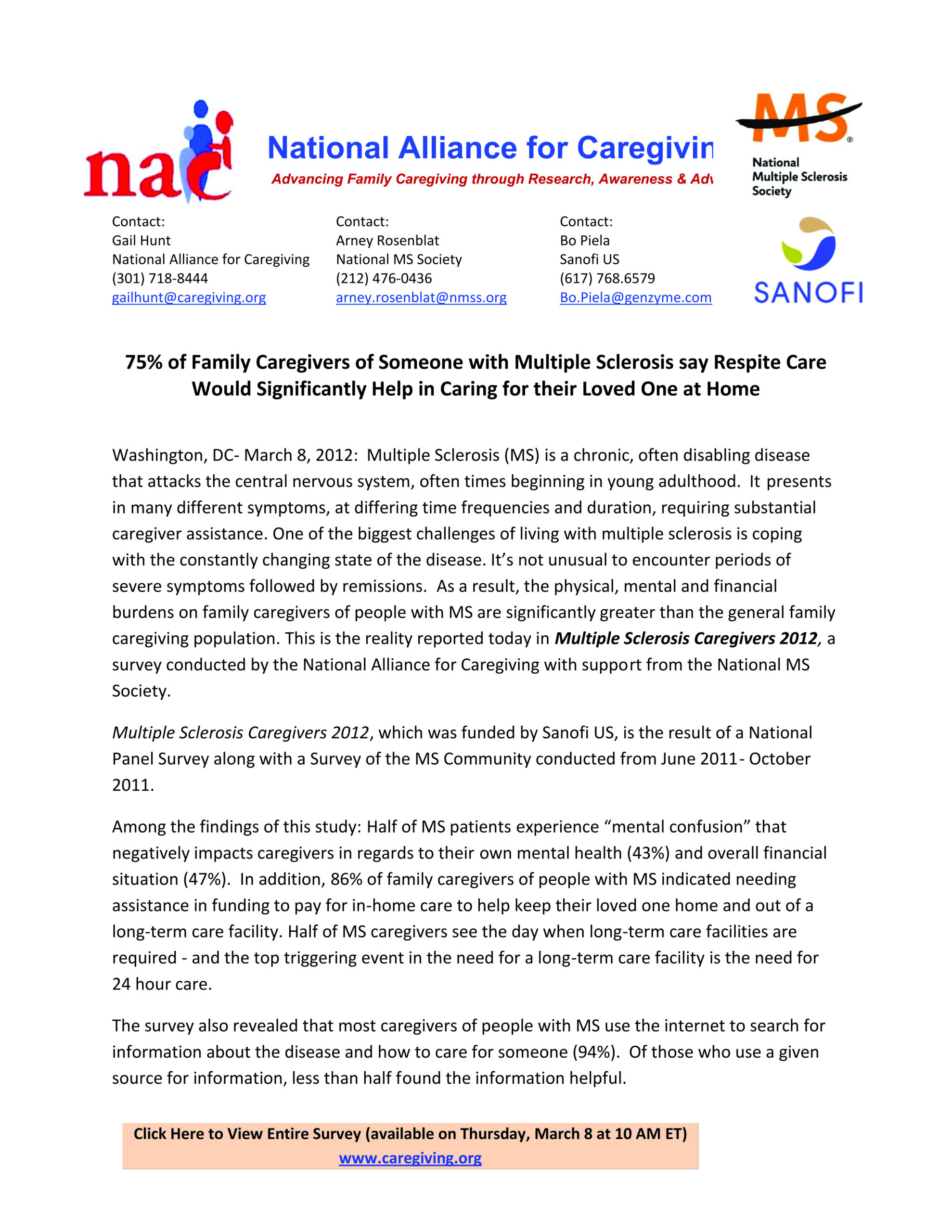 75% of Family Caregivers of Someone with Multiple Sclerosis say Respite Care Would Significantly Help in Caring for their Loved One at Home