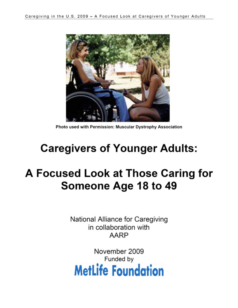 A Focused Look at Those Caring for Someone Age 18 to 49