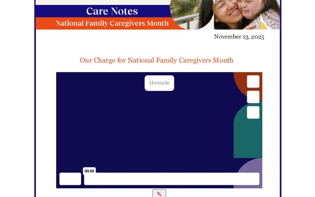 Turning Summit Momentum into Action this National Family Caregivers Month