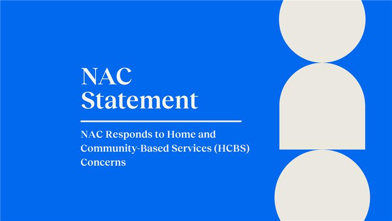 NAC Responds to Home- and Community-Based Services Concerns