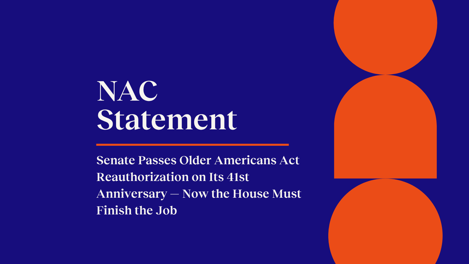 Senate Passes Older Americans Act Reauthorization on Its 41st Anniversary — Now the House Must Finish the Job