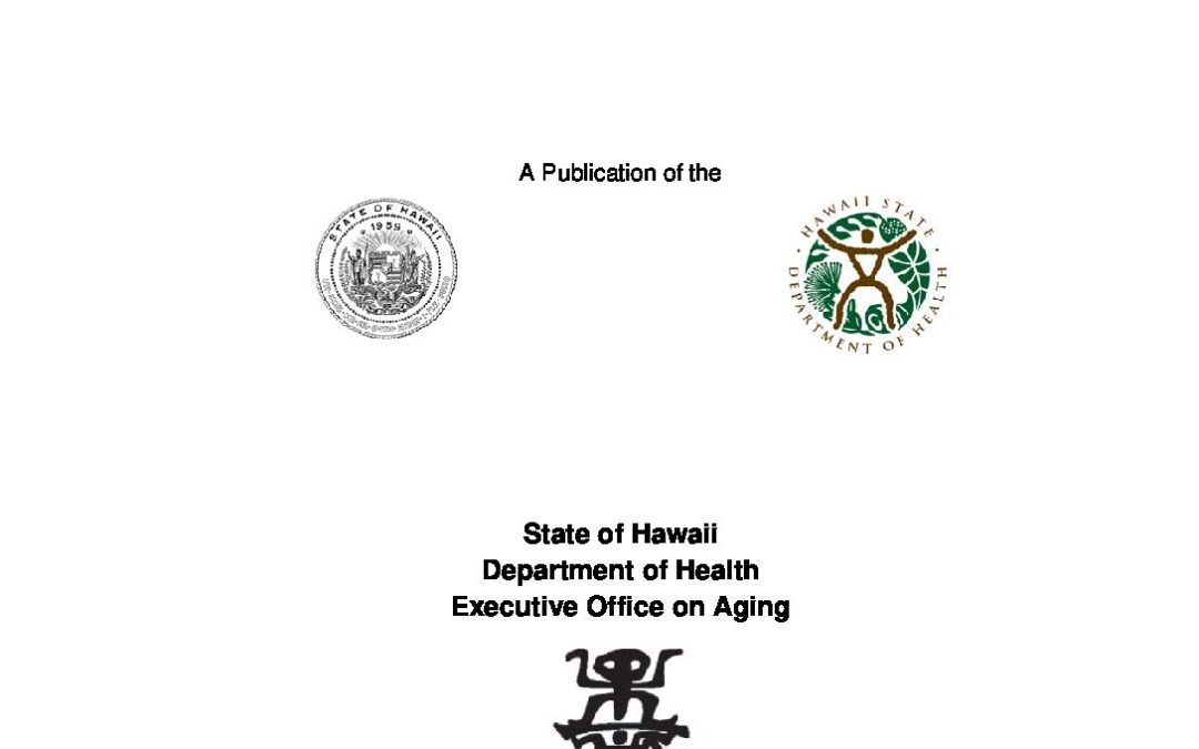 Profile of Hawaiis Older Adults and Their Caregivers 2006